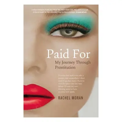 Paid For - Moran, Rachel