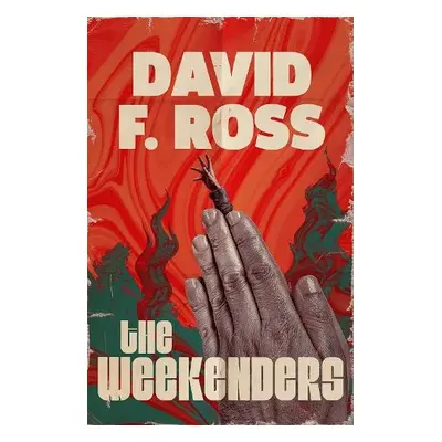 Weekenders - Ross, David F.