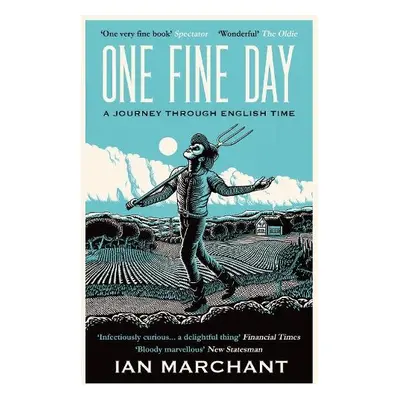 One Fine Day - Marchant, Ian