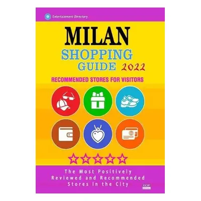 Milan Shopping Guide 2022 - Weidman, Andrea y