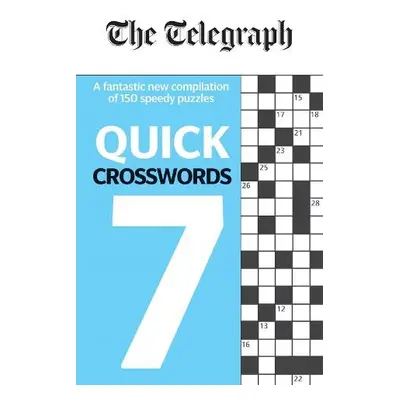 Telegraph Quick Crosswords 7 - Telegraph Media Group Ltd