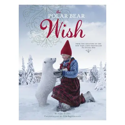 Polar Bear Wish - Evert, Lori a Breiehagen, Per