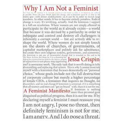 Why I am Not a Feminist - Crispin, Jessa