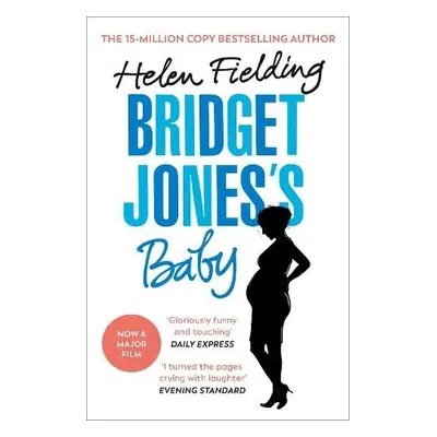 Bridget Jones’s Baby - Fielding, Helen