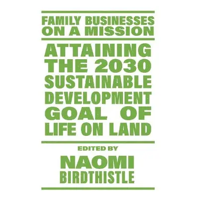 Attaining the 2030 Sustainable Development Goal of Life on Land