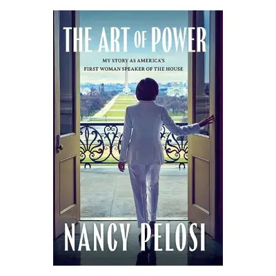 Art of Power - Pelosi, Nancy