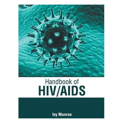 Handbook of Hiv/AIDS