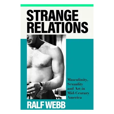 Strange Relations - Webb, Ralf