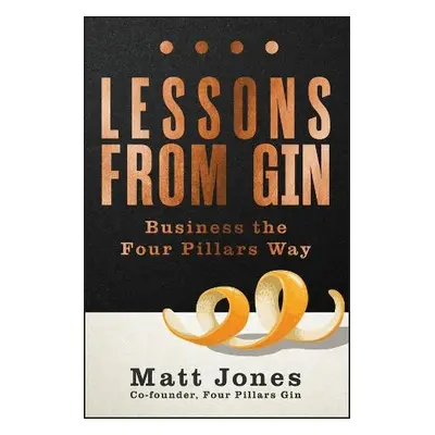 Lessons from Gin - Jones, Matt