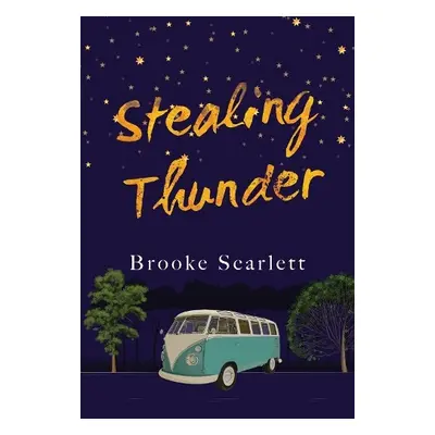 Stealing Thunder - Scarlett, Brooke