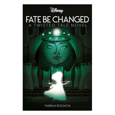 Disney Brave: Fate Be Changed - Rochon, Farrah