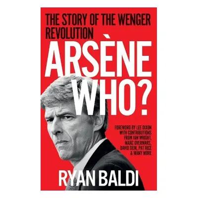 Arsene Who? - Baldi, Ryan