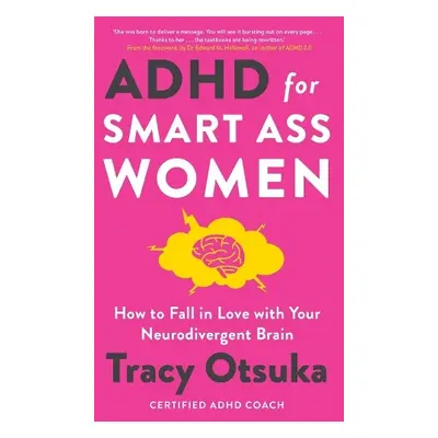 ADHD For Smart Ass Women - Otsuka, Tracy