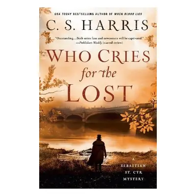 Who Cries for the Lost - Harris, C. S.