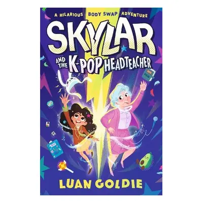 Skylar and the K-pop Headteacher - Goldie, Luan