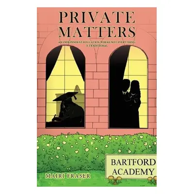 Private Matters - Fraser, Mairi