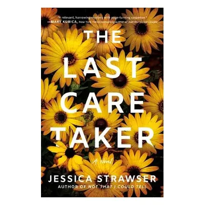 Last Caretaker - Strawser, Jessica