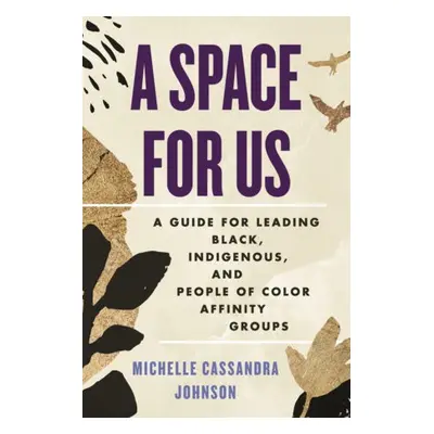 Space for Us - Johnson, Michelle Cassandra