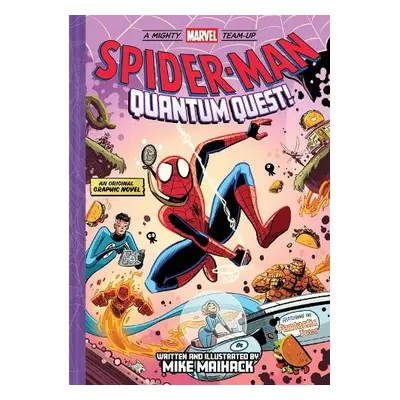 Spider-Man: Quantum Quest! (A Mighty Marvel Team-Up # 2) - Maihack, Mike