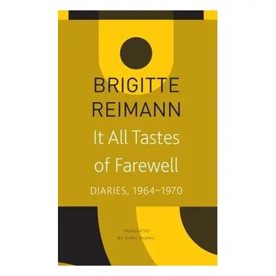 It All Tastes of Farewell - Reimann, Brigitte