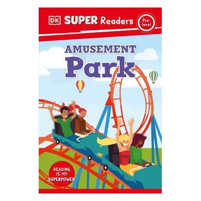 DK Super Readers Pre-Level Amusement Park - DK