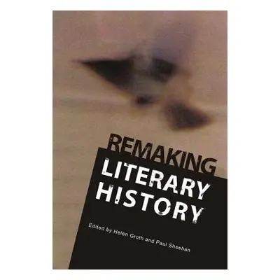 Remaking Literary History