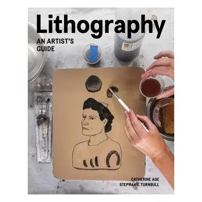 Lithography - Ade, Catherine a Turnbull, Stephanie