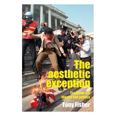 The Aesthetic Exception - Fisher, Tony