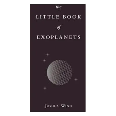 Little Book of Exoplanets - Winn, Joshua N.