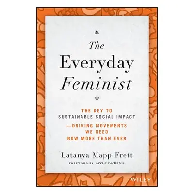 Everyday Feminist - Mapp Frett, Latanya