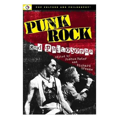 Punk Rock and Philosophy