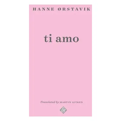 Ti Amo - Orstavik, Hanne