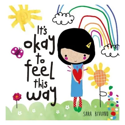 It's Okay to Feel This Way - Biviano, Sara