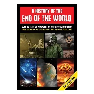 History of the End of the World - Rayborn, Tim