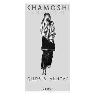 Khamoshi - Akhtar, Qudsia