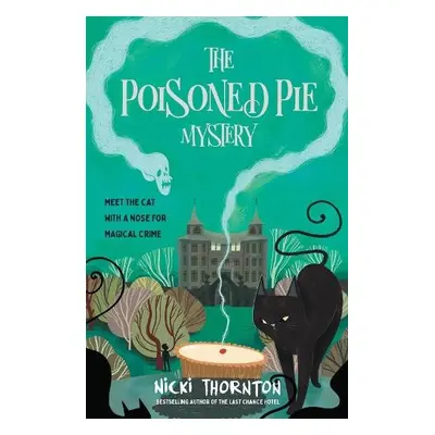 Poisoned Pie Mystery - Thornton, Nicki