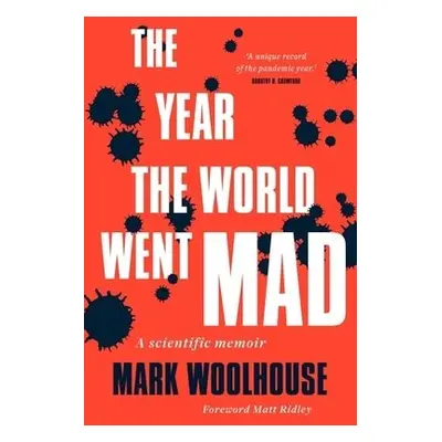 Year the World Went Mad - Woolhouse, Mark