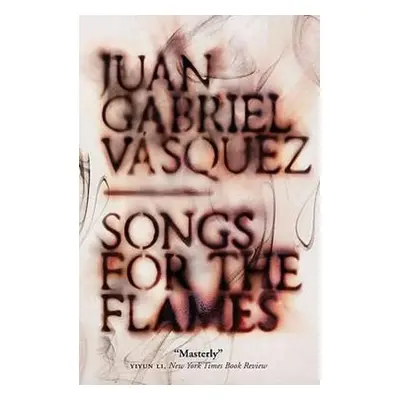 Songs for the Flames - Vasquez, Juan Gabriel