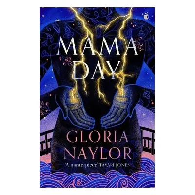 Mama Day - Naylor, Gloria