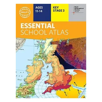 Philip's RGS Essential School Atlas - Philip's Maps