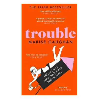 Trouble - Gaughan, Marise