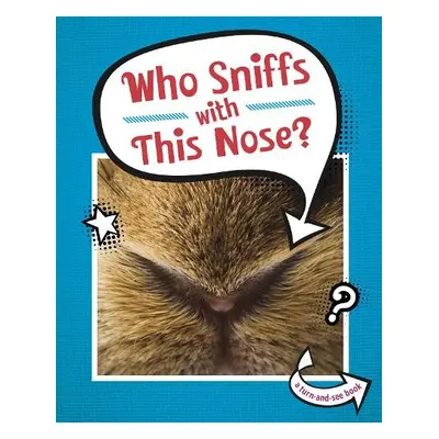 Who Sniffs With This Nose? - Meister, Cari