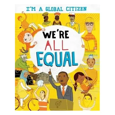 I'm a Global Citizen: We're All Equal - Amson-Bradshaw, Georgia