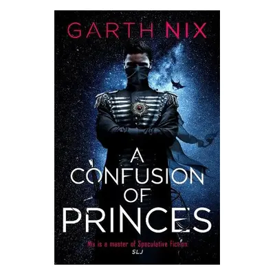 Confusion of Princes - Nix, Garth