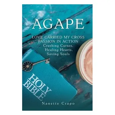 Agape - Crapo, Nanette