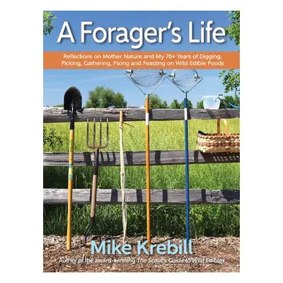 Forager's Life - Krebill, Mike