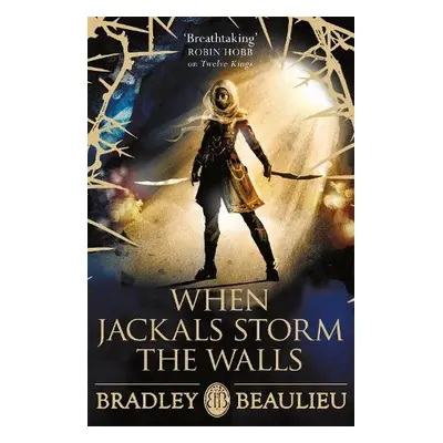 When Jackals Storm the Walls - Beaulieu, Bradley