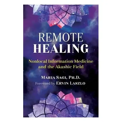 Remote Healing - Sagi, Maria