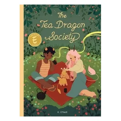 The Tea Dragon Society - O'Neill, K.