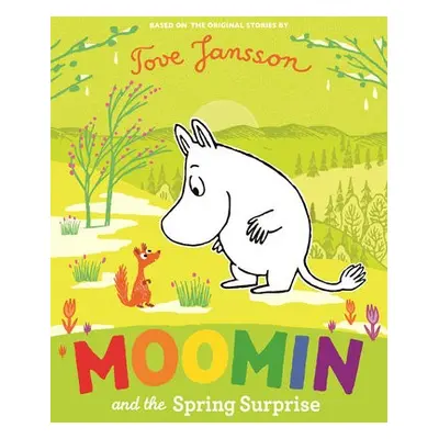 Moomin and the Spring Surprise - Jansson, Tove